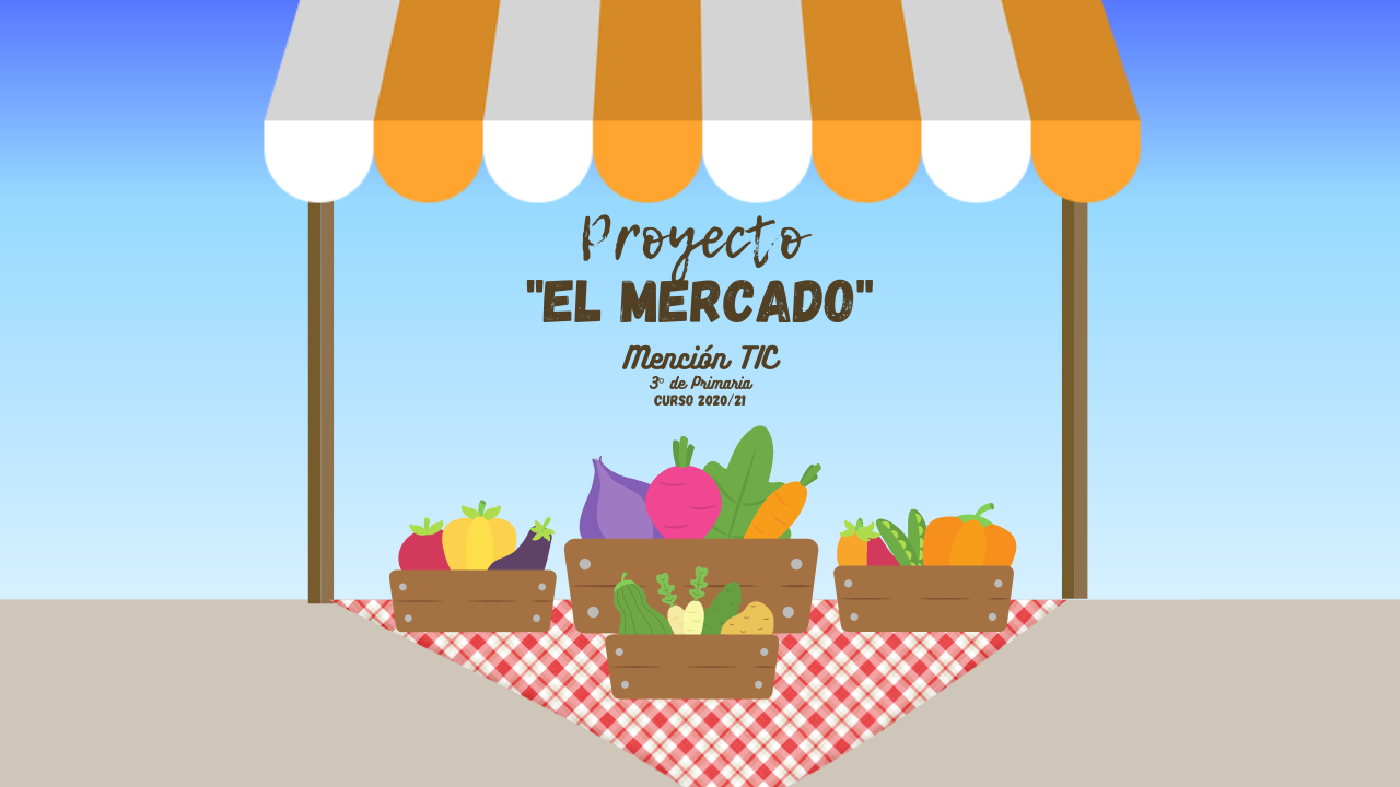 Proyecto Final de la Mención de TIC "EL MERCADO"